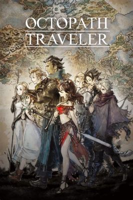  Octopath Traveler: Embark on Eight Journeys Through a Stunning Pixelated World!