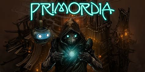 Primordia – A Post-Apocalyptic Adventure Through the Eyes of a Robot!